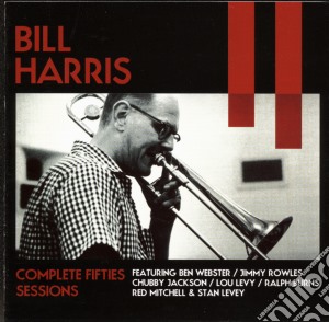 Harris Bill - Complete Fifties Sessions (2 Cd) cd musicale di Bill Harris