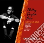 Billy Taylor Meets The Jazz Greats cd