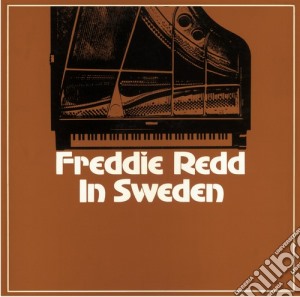 Freddie Redd - In Sweden cd musicale di Freddie Redd