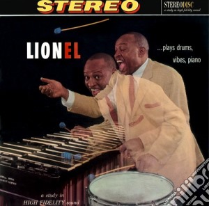 Lionel Hampton - Lionel... Plays Drums, Vibes, Piano cd musicale di Lionel Hampton