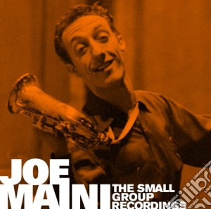 Joe Maini - The Small Group Recordings cd musicale di Joe Maini