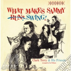 Clark Terry Septet - What Makes Sammy Swing! cd musicale di TERRY CLARK SEPTET