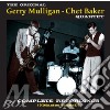 Mulligan Gerry, Baker Chet - Complete Recordings (2 Cd) cd