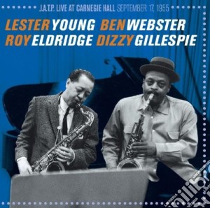 Young, Webster, Eldridge, Gillespie - J.a.t.p. Live At Carnegie Hall (2 Cd) cd musicale di Young webster eldr