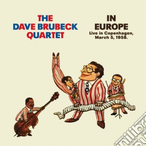 Dave Brubeck - In Europe cd musicale di Brubeck dave quartet