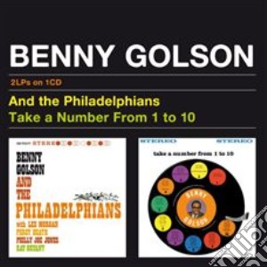 Golson Benny - Golson Benny-and The Philadelphians - Take A Number From 1 To 10 cd musicale di Benny Golson