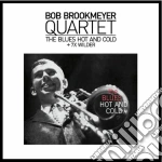 Bob Brookmeyer - The Blues Hot And Cold / 7x Wilder cd