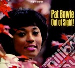 Pat Bowie - Out Of Sight!
