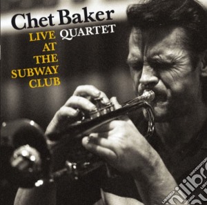 Chet Baker - Live At The Subway Club (2 Cd) cd musicale di Chet Baker