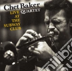 Chet Baker - Live At The Subway Club (2 Cd) cd