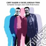 Chet Baker / Duke Jordan - Complete George's Jazz Club Performance