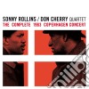 Sonny Rollins / Don Cherry - The Complete 1963 Copenhagen Concert (2 Cd) cd