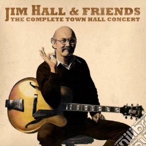 Jim Hall - The Complete Town Hall Concert cd musicale di Jom Hall