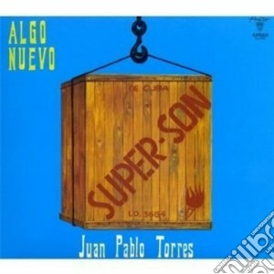 Juan Pablo Torres - Algo Nuevo cd musicale di Juan pablo Torres