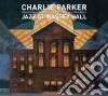 Parker Charlie - Jazz At Massey Hall cd