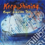 Roger Gimenez Trio - Keep Shining cd