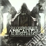 (LP Vinile) Success Will Write Apocalypse Across The Sky - The Grand Partition And The Abrogation Of Idolatry vinile