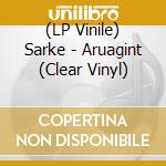 (LP Vinile) Sarke - Aruagint (Clear Vinyl) vinile