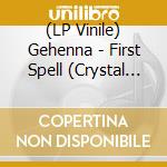 (LP Vinile) Gehenna - First Spell (Crystal Vinyl) (2 Lp) lp vinile di Gehenna