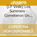 (LP Vinile) Los Summers - Cometieron Un Error vinile