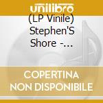 (LP Vinile) Stephen'S Shore - 7-Brisbane Radio vinile