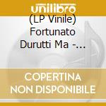 (LP Vinile) Fortunato Durutti Ma - Memory S Fool vinile