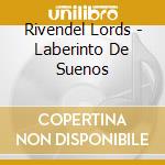 Rivendel Lords - Laberinto De Suenos cd