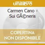 Carmen Cano - Sui GÃ©neris cd