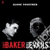 (LP Vinile) Chet Baker / Bill Evans - Alone Together cd