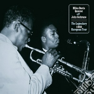 Miles Davis / John Coltrane - The Legendary 1960 European Tour cd musicale di Coltran Davis miles