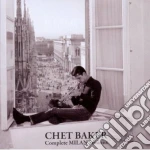Chet Baker - Complete Milan Sessions (2 Cd) cd