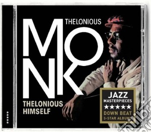 Thelonious Monk - Thelonious Himself / Portrait Of An Ermite cd musicale di Thelonious Monk