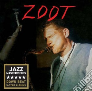 Zoot Sims - Zoot / Plays Alto, Tenor And Baritone cd musicale di SIMS ZOOT