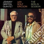Johnny Griffin / Rolf Ericson - The Berlin Session cd