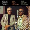 Johnny Griffin / Rolf Ericson - The Berlin Session cd