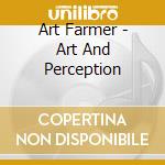 Art Farmer - Art And Perception