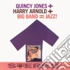 Quincy Jones / Harry Arnold - Big Band Jazz! cd