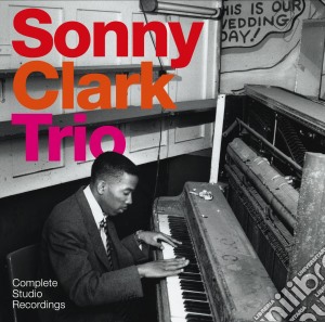 Complete studio recordings cd musicale di Sonny Clark