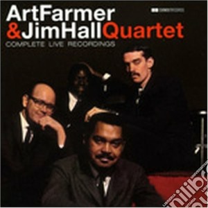 Art Farmer / Jim Hall Quartet - Complete Live Recordings cd musicale di Hall jim Farmer art