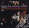 Sonny Rollins / Don Cherry - The Complete 1963 Paris Concerts cd