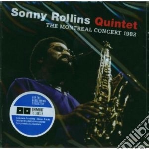 Sonny Rollins - The Montreal Concert 1982 cd musicale di Sonny Rollins
