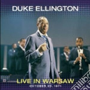 Duke Ellington - Live In Warsaw cd musicale di Duke Ellington