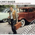 Chet Baker - Plays And Sings Ballads For Lovers