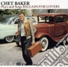 Chet Baker - Plays And Sings Ballads For Lovers cd