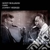 Gerry Mulligan - Meets Johnny Hodges / What Is There To Say? cd