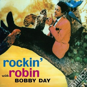 Bobby Day- Rockin' Robin cd musicale di Bobby Day