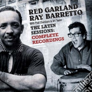 Red Garland / Ray Barretto - The Latin Sessions cd musicale di Barretto Garland r