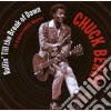 Chuck Berry - Rollin' Till The Break Of Dawn cd
