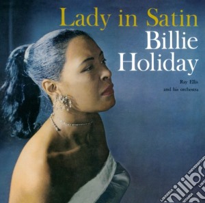 Billie Holiday - Lady In Satin cd musicale di Billie Holiday