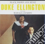 Duke Ellington - Black, Brown And Beige cd